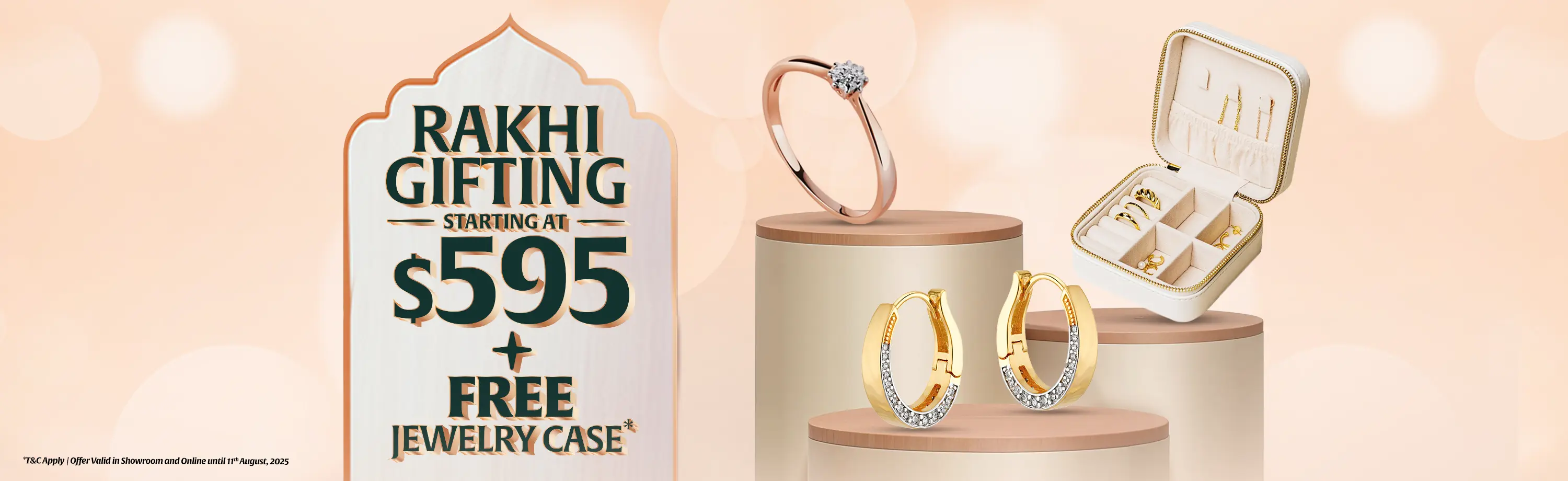 Rakhi Gifting Starts at $595 + FREE Jewelry Case – Limited Time!