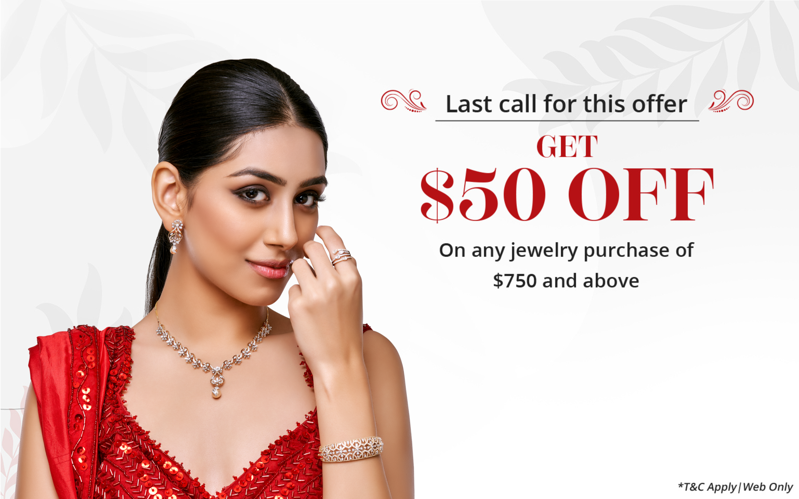 Last_Call_$50_Off_Any_Jewlery_Purchase_$750_Above_Mobile